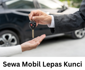 Sewa Mobil Lombok Lepas Kunci